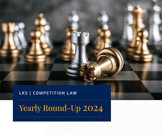 Competition Law Yearly Round-Up for 2024
